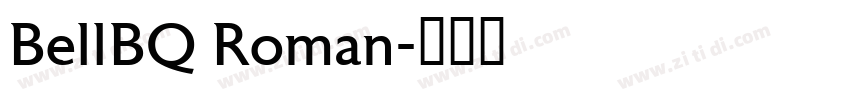 BellBQ Roman字体转换